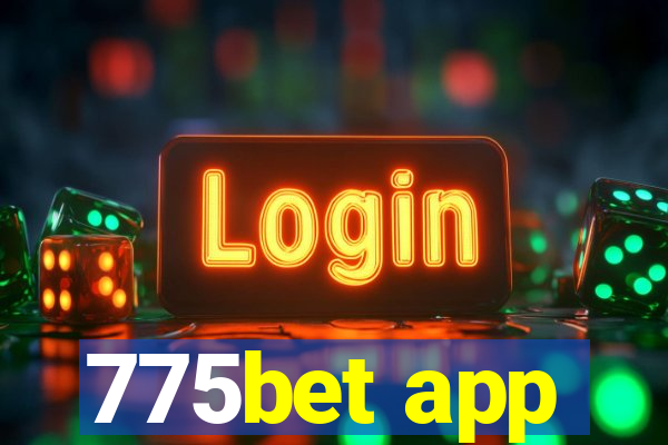 775bet app